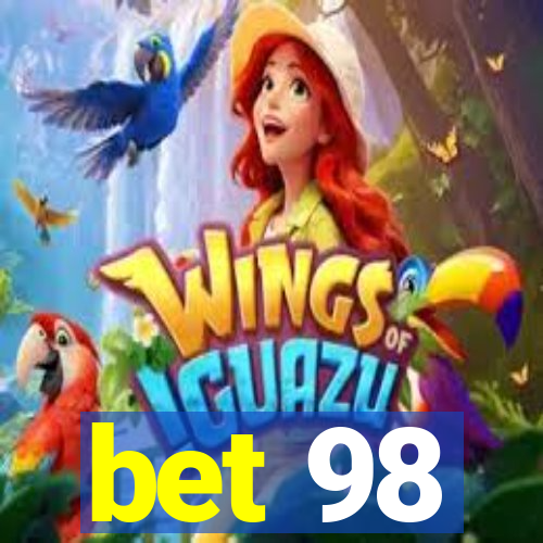 bet 98